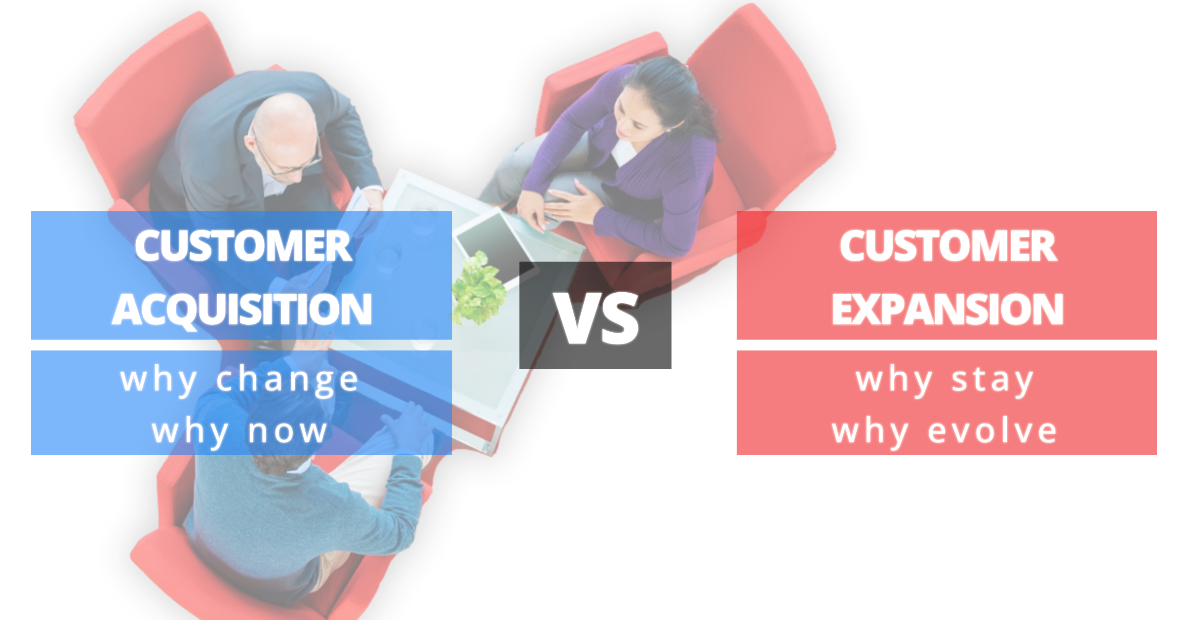 Acquisition VS Expansion